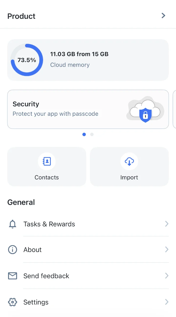 More tab with storage usage, security, contacts, import and settings